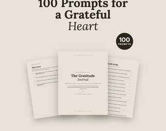 Gratitude Journal Prompts | 100 Prompts for a Grateful Heart | Daily Gratitude Guided Journal Fillable PDF | Mindfulness Journal