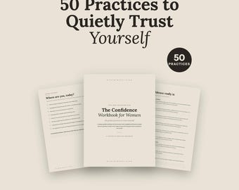 Confidence Workbook for Women | 50 Gentle Practices to Trust Yourself | Self Esteem Self Worth Self Love Fillable PDF