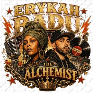 May include: A graphic print featuring Erykah Badu and The Alchemist. Erykah Badu wears a headwrap and large earrings next to a vintage microphone. The Alchemist wears a baseball cap next to a vinyl record and drum machine. Gold chains and a crown frame the text.