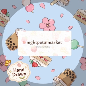 May include: A light blue background with a repeating pattern of hand-drawn illustrations. The design includes pink cherry blossoms, boba tea, strawberry shortcake, and dango. The text "nightpetalmarket" and "Hand Drawn" are also visible.