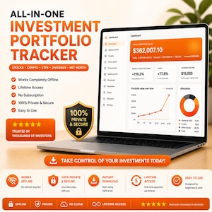 May include: A laptop displaying an all-in-one investment portfolio tracker dashboard with orange and white graphics. The screen shows financial data, charts, and text including "Total Portfolio Value," "$362,007.10," and "100% Private & Secure."