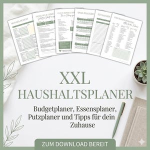 Könnte beinhalten: Eine Sammlung von sechs gedruckten Planerseiten mit salbeigrünen Akzenten, mit Überschriften wie Monats-Budget, Clean Home Guide, Spar-Tracker, Einnahmen und Checkliste Wohnung. Der Text XXL HAUSHALTSPLANER steht zentriert unter den Seiten.