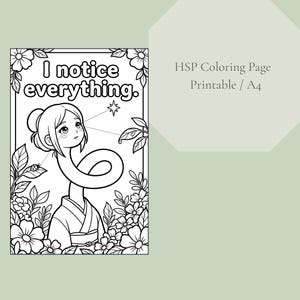 以下が含まれることがあります： 長い首の女性が花と葉に囲まれた白黒の塗り絵。上部には「I notice everything」というテキストがあります。画像には「HSP Coloring Page Printable / A4」と表示されています。