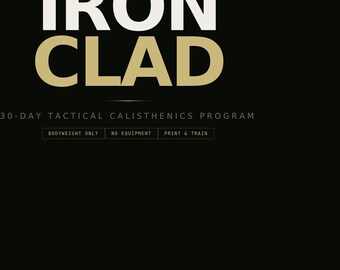IRONCLAD 30-Tage-Tactic Fitness-Programm | Militärische Calisthenics Workout | Druckbare PDF | No Equipment Home Workout Plan für Männer