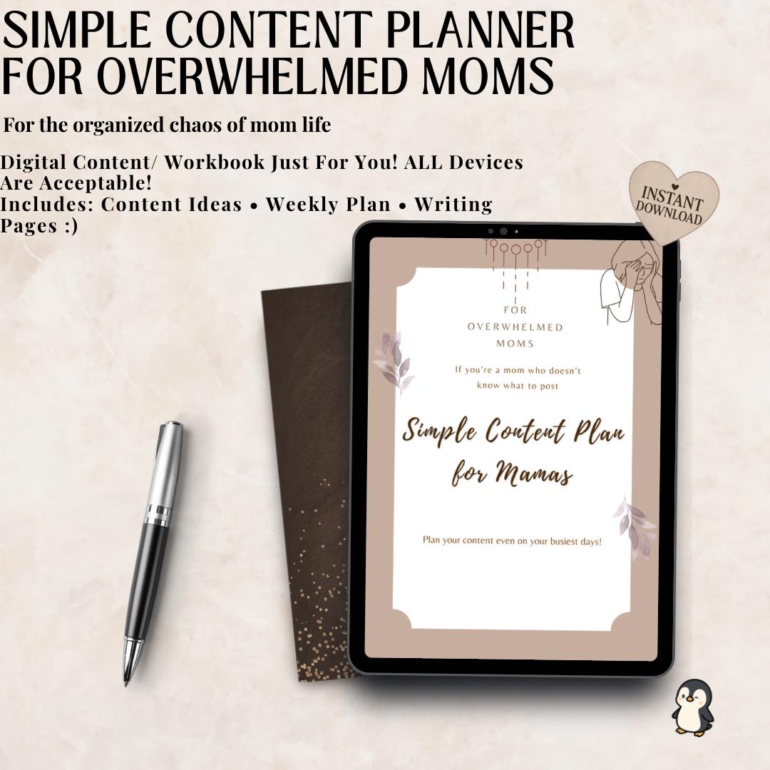 Simple Content Planner for Overwhelmed Moms | Content Ideas & Weekly ...