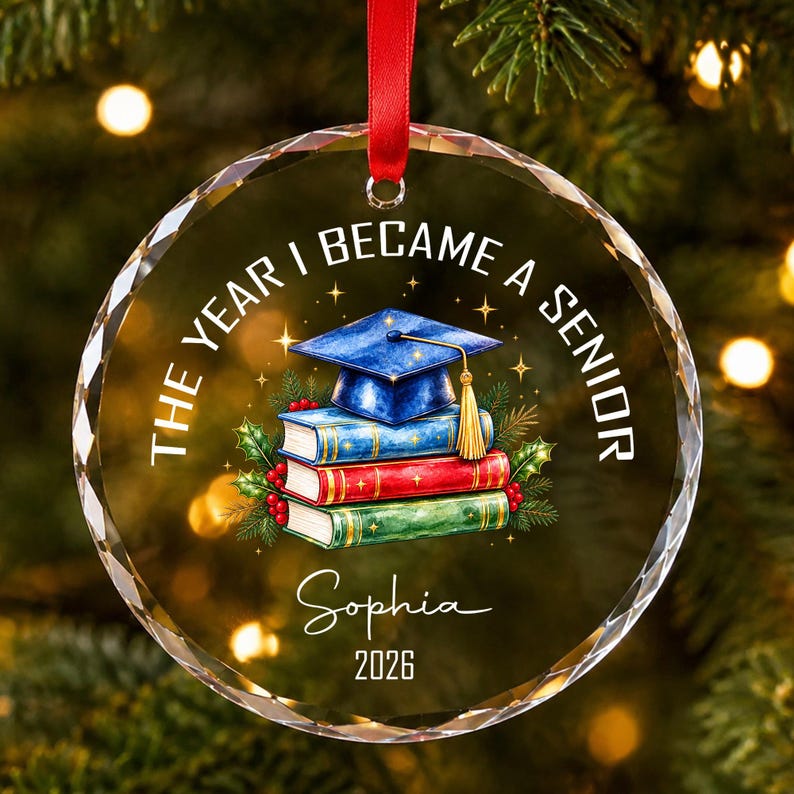 Custom the Year I Became A Senior Ornament Class of 2026 Gift ...