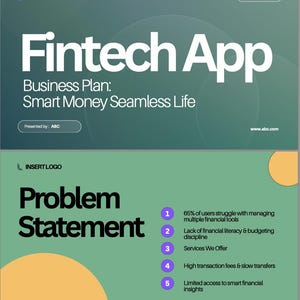 Op de afbeelding: Een presentatiedia voor een Fintech App businessplan. Het bovenste gedeelte bevat de titel "Fintech App" in grote witte tekst, met de slogan "Smart Money Seamless Life". De onderste dia benadrukt de "Problem Statement".