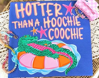 Hotter Than Hoochie Coochie Gator, png, sublimatieontwerp (digitale download), Hoochie Coochie, png