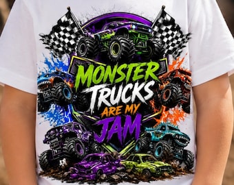 Monster Trucks Are My Jam PNG, Kids Monster Truck Sublimation, Monster Jam Style Birthday Shirt Design, Digital Download