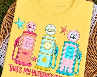 Funny Gas Station PNG, That's My Husband's Problem PNG, Retro Fuel Pump Sublimation Design, Summer Vacation Shirt PNG