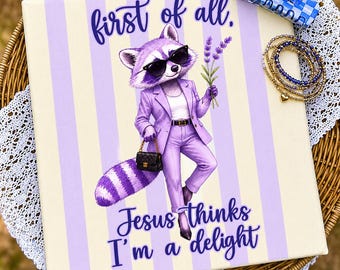 First of All Jesus Thinks I'm A Delight PNG | Christian Humor T-Shirt PNG | Preppy Stripes Summer Png | Funny Raccon Png | Instant Download