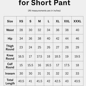 May include: A size chart for men's short pants, with measurements in inches. The chart includes sizes XS to XXXL, detailing waist, hip, thigh round, knee round, calf round, inseam, and total length measurements.