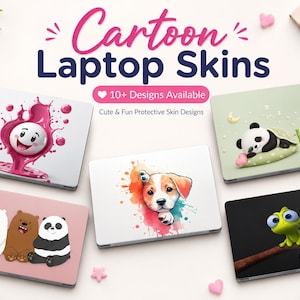 Op de afbeelding: Vijf laptopskins met cartoonontwerpen: een witte bal in roze verf, een slapende panda, drie beren, een aquarel puppy en een groene kameleon. De tekst luidt Cartoon Laptop Skins, 10+ Designs Available en Cute & Fun Protective Skin Designs.