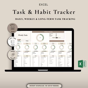 May include: A digital Excel task and habit tracker displayed on a laptop screen. The screen shows a spreadsheet with sections for daily, weekly, and long-term task tracking. The design includes circular progress indicators and the text "Task & Habit Tracker".