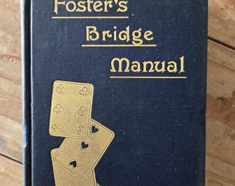 Foster's Bridge Manual, Brentano's 1900 Edition, Hardcover with illustrations