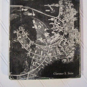 Signed -- Toward New Towns For America by Clarence Stein -- 1951 First Edition -- inscribed by Stein along with personal letter