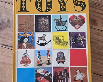 A History of Toys by Antonia Fraser -- 1972 Edition; hardcover plus dust jacket