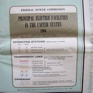 May include: A vintage map of the United States showing the principal electric facilities in 1966. The map is divided into sections for generating stations, transmission lines, and ownership. The map is color-coded to show different types of facilities and ownership.