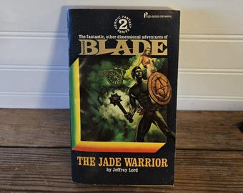 Blade - The Jade Warrior by Jeffrey Lord -- softcover, stated First Printing July 1973