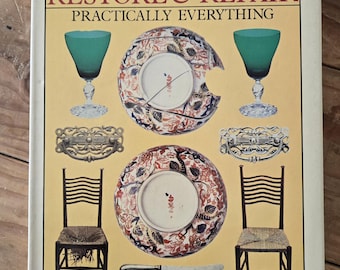 How to Restore & Repair Practically Everything by Lorraine Johnson -- First McGraw-Hill Edition 1985