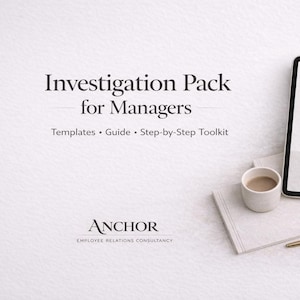 May include: A digital tablet displays "Investigation Pack" with the Anchor logo. The image includes a coffee cup, notepad, pen, glasses, and a small vase with greenery. The text "Investigation Pack for Managers" is also visible.
