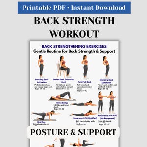 May include: A printable PDF titled "BACK STRENGTH WORKOUT" with exercises for back strengthening and posture support. The image shows illustrations of exercises like Standing Back Activation and Glute Bridge.