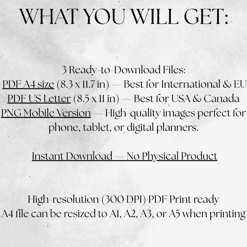 Pode incluir: Texto em fundo branco que diz "WHAT YOU WILL GET:" seguido de detalhes sobre arquivos para download, incluindo PDF A4 (21 x 29,7 cm), PDF US Letter (21,6 x 27,9 cm) e PNG Mobile Version. Tamb&eacute;m indica "Download instant&acirc;neo - Sem produto f&iacute;sico."