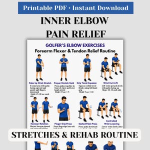 May include: A printable PDF guide for inner elbow pain relief, featuring golfer's elbow exercises. The guide includes illustrations and instructions for stretches and rehab routines, such as wrist curls and grip towel squeezes.