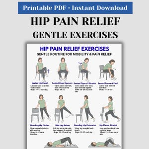 May include: A printable PDF featuring a guide to hip pain relief exercises. The guide includes illustrations of gentle exercises, such as seated hip marches, knee openers, and forward folds, designed for mobility and pain relief.