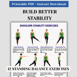 May include: A printable PDF document titled BUILD BETTER STABILITY and 12 STANDING BALANCE EXERCISES. It features illustrations of a person in a green tank top and black leggings performing various shoulder and balance exercises with text instructions.