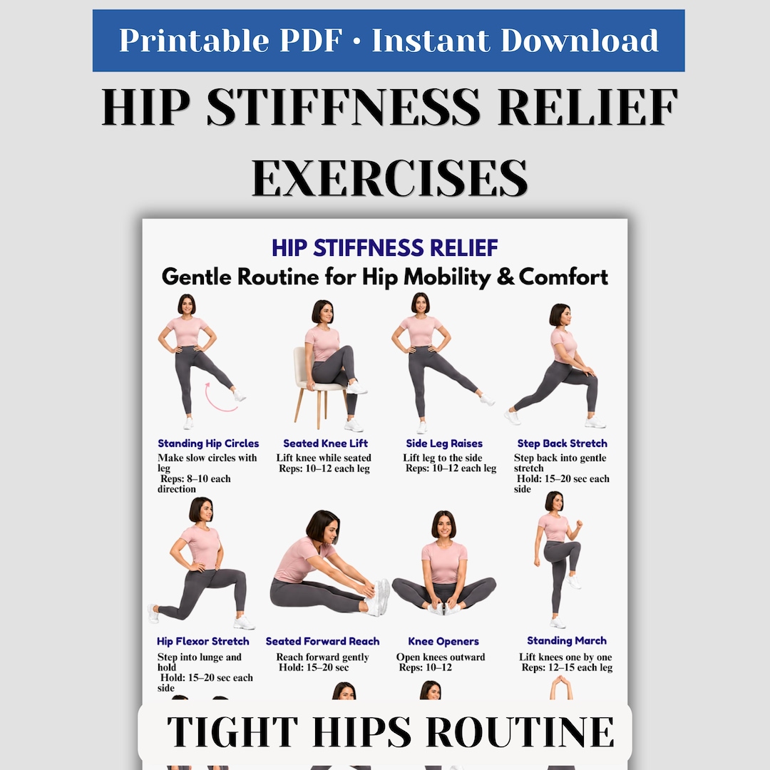 Hip Stiffness Relief Exercises Printable, Tight Hips Stretch Routine ...