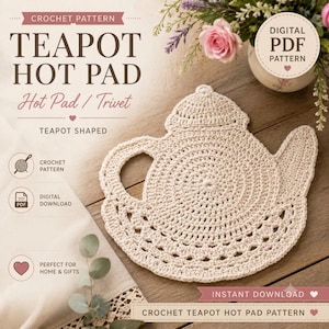 Teapot Crochet Pattern, Pot Holder Placemat Tutorial, Cottagecore Kitchen PDF, Heat Resistant, Home Decor