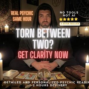 Può includere: Immagine che promuove letture psichiche. Il testo include "Real Psychic Same Hour", "Torn Between Two? Get Clarity Now" e "Detailed and Personalized Psychic Reading 1-2 Hours Delivery". Una persona è seduta con carte dei tarocchi, una sfera di cristallo e candele.