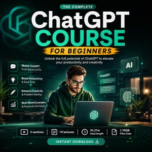 Op de afbeelding: Een digitale cursusadvertentie getiteld The Complete ChatGPT Course For Beginners. Het toont een persoon die een laptop gebruikt met een oplichtend logo, omringd door neongroene interface-elementen, iconen en tekst met details over 3 secties, 19 lessen, 2u 27m totale lengte, 1,70 GB bestandsgegevens en een knop voor directe download.
