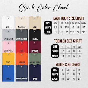May include: A size and color chart for t-shirts featuring a grid of fifteen color swatches labeled white, natural, sand, sport grey, dark heather, black, light pink, red, maroon, gold, orange, military green, royal, heather navy, and navy.