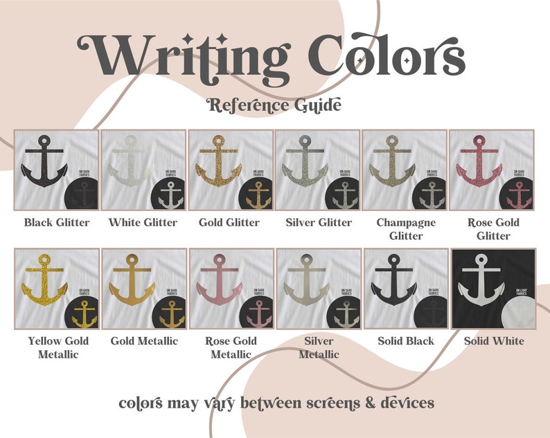 Puede incluir: Una gu&iacute;a de referencia para colores de escritura con una variedad de dise&ntilde;os de anclas en diferentes colores, incluyendo negro con purpurina, blanco con purpurina, dorado con purpurina, plateado con purpurina, champ&aacute;n con purpurina, oro rosa con purpurina, dorado amarillo met&aacute;lico, dorado met&aacute;lico, oro rosa met&aacute;lico, plateado met&aacute;lico, negro s&oacute;lido y blanco s&oacute;lido. El texto "Writing Colors" y "Reference Guide" est&aacute; en la parte superior de la imagen. El texto "colors may vary between screens & devices" est&aacute; en la parte inferior de la imagen.