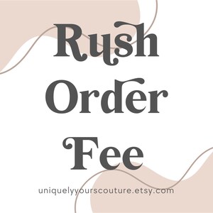 Rush Order Fee