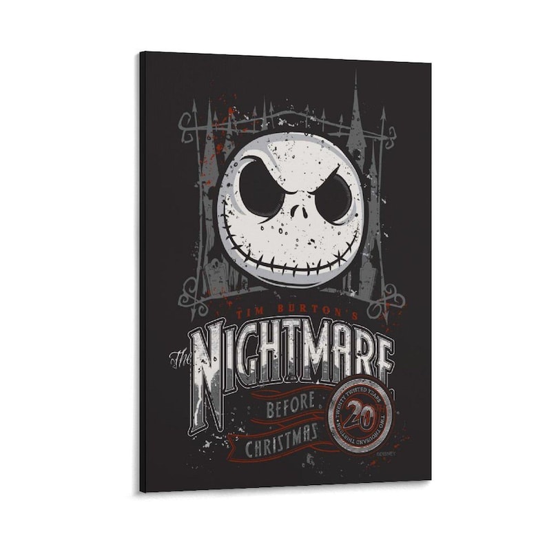 May include: A black canvas print featuring a distressed image of Jack Skellington from Tim Burton's "The Nightmare Before Christmas." The artwork includes the film's title and a "20th Anniversary" emblem, with a gothic-style border.