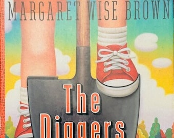Margaret Wise Brown, The Diggers, Hardback, Little Brown & Co, 1995