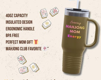 Mahjong 40oz Insulated Tumbler, Serving Mahjong Mom Energy, Insulated Travel Mug, Mahjong Club Cup, Gift for Mahjong Players Mom