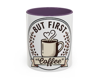 But First Coffee Mug | Cozy Serene Coffee Cup