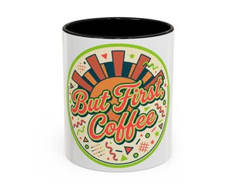 Retro Sunrise Coffee Mug | Vintage "But First, Coffee" Ceramic Cup