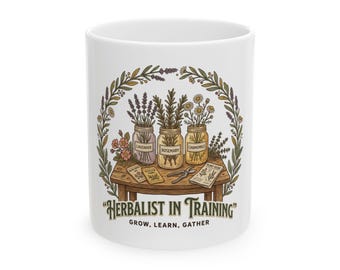 Herbalist in Training Mug | Botanical Herbs, Grow Learn Gather Ceramic Mug