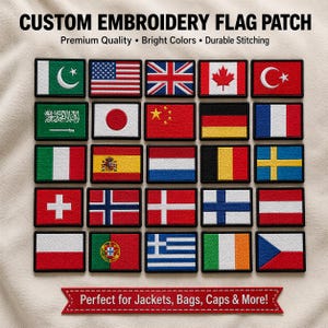 May include: A selection of embroidered flag patches, including the Union Jack, the Stars and Stripes, and other national flags. The patches are rectangular with black borders. Text at the top reads "CUSTOM EMBROIDERY FLAG PATCH". The bottom banner says "Perfect for Jackets, Bags, Caps & More!"