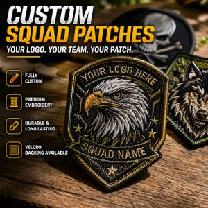 May include: Embroidered custom squad patches with the text "CUSTOM SQUAD PATCHES" and "YOUR LOGO. YOUR TEAM. YOUR PATCH." The patches feature an eagle, a skull, and a wolf. The patches are fully custom, with premium embroidery, durable, and long-lasting, with Velcro backing available.