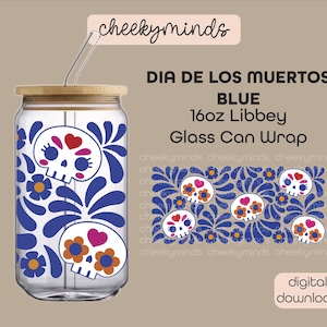 Dia de Los Muertos Talavera Libbey Wrap bleu PNG SVG Sugar Skull Day of the Dead Talavera tuile Style mexicain Wrap peut 16 oz Sublimation