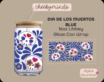 Dia de Los Muertos Talavera Libbey Wrap Blue PNG SVG Sugar Skull Day of the Dead Talavera Tile Mexican Style Wrap Glass Can 16oz Sublimation