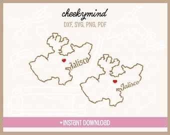 Estado de Jalisco SVG / State of Jalisco SVG / Mexico States / Jalisco Love / Cricut Cutfile / Lasercut file