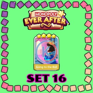 以下が含まれることがあります： 「Going to the Ball」と書かれた、プリンセスのイラストが描かれたモノポリーエバーアフターのゲームカード。カードはセット16の一部で、緑色の背景にピンクと紫の正方形のボーダーがあります。ゲームのロゴが上部にあります。