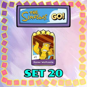 May include: A digital trading card from The Simpsons GO! featuring a five-star illustration of the character Ranier Wolfcastle. The card displays a yellow, muscular character with brown hair, labeled Ranier Wolfcastle, with a +1 indicator. Text reads SET 20.